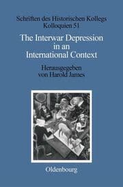 Cover von The Interwar Depression in an International Context