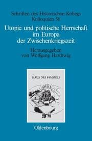 Cover von Utopie und politische Herrschaft im Europa der Zwischenkriegszeit