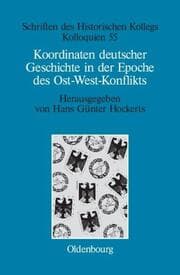 Cover von Koordination deutscher Geschichte in der Epoche des Ost-West-Konflikts