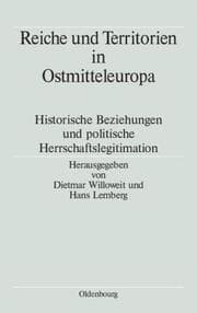 Cover von Reiche und Territorien in Ostmitteleuropa