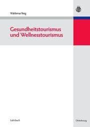 Cover von Gesundheitstourismus und Wellnesstourismus