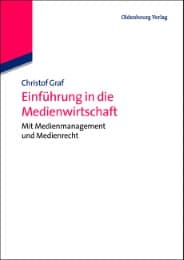 Cover von Einführung in die Medienwirtschaft