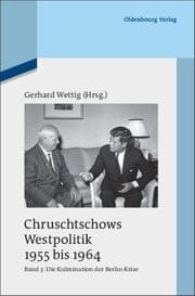 Cover von Chruschtschows Westpolitik 1955 bis 1964 Bd 3