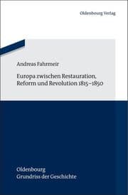 Cover von Europa zwischen Restauration, Reform und Revolution 1815-1850