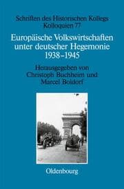 Cover von Europäische Volkswirtschaften unter deutscher Hegemonie