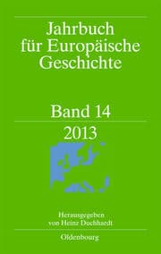 Cover von Jahrbuch für Europäische Geschichte 2013