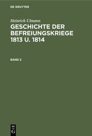 Cover von Geschichte der Befreiungskriege 1813 u. 1814