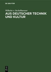 Cover von Aus deutscher Technik und Kultur