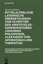 Cover von Mittelalterliche lateinische Übersetzungen von Schriften der Aristoteles-Kommentatoren Johannes Philoponos, Alexander von Aphrodisias und Themistios