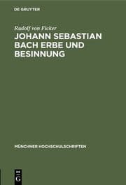 Cover von Johann Sebastian Bach Erbe und Besinnung