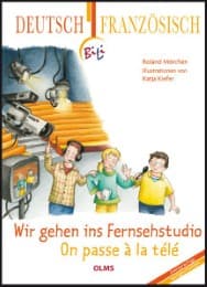 Cover von Wir gehen ins Fernsehstudio - On passe à la télé