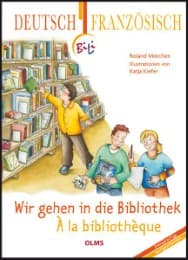 Cover von Wir gehen in die Bibliothek/A la bibliotheque
