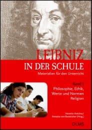 Cover von Leibniz in der Schule. Materialien für den Unterricht. Band 1: Philosophie, Ethik, Werte und Normen / Religion