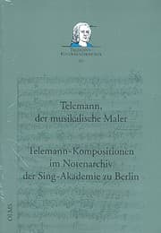 Cover von Telemann, der musikalische Maler - Telemann-Kompositionen im Notenarchiv der Sing-Akademie zu Berlin