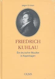 Cover von Friedrich Kuhlau - Ein deutscher Musiker in Kopenhagen