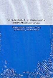 Cover von Zur Nachhaltigkeit von Bläserklassen an allgemeinbildenden Schulen