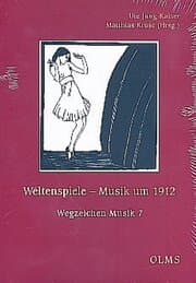 Cover von Weltenspiele - Musik um 1912