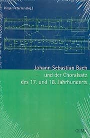 Cover von Johann Sebastian Bach und der Choralsatz des 17.und 18.Jahrhunderts