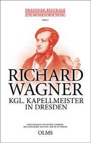 Cover von Richard Wagner - Kgl. Kapellmeister in Dresden