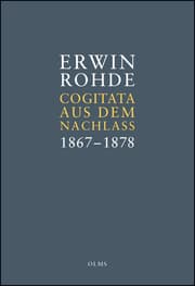 Cover von Erwin Rohde: Cogitata aus dem Nachlass 1867-1878