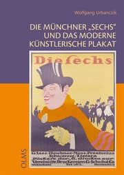 Cover von Die Münchner 'Sechs' und das moderne künstlerische Plakat