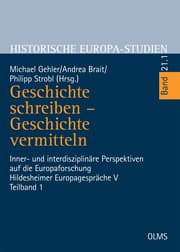 Cover von Geschichte schreiben - Geschichte vermitteln