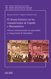 Cover von El drama histórico en los romanticismos de España e Iberoamérica