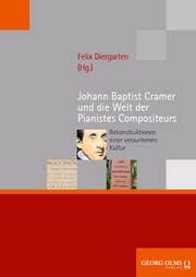 Cover von Johann Baptist Cramer und die Welt der Pianistes Compositeurs