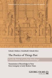 Cover von The Poetics of Things Past / Gedichtete Geschichtsdinge