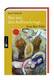 Cover von Nur wer den Aufbruch wagt...