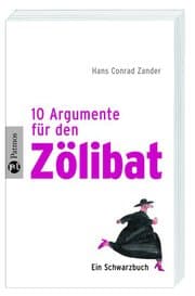 Cover von 10 Argumente für den Zölibat