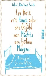 Cover von Im Bett mit Kant oder das Gefühl von Nichts am frühen Morgen