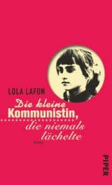 Cover von Die kleine Kommunistin, die niemals lächelte