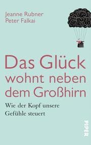 Cover von Das Glück wohnt neben dem Großhirn