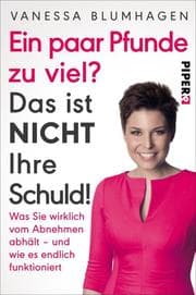 Cover von Ein paar Pfunde zu viel? Das ist NICHT Ihre Schuld!