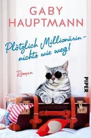 Cover von Plötzlich Millionärin - nichts wie weg!