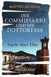 Cover von Der Commissario und die Dottoressa - Nacht über Elba
