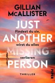 Cover von Just Another Missing Person - Findest du sie, wirst du alles verlieren