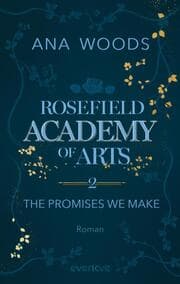 Cover von Rosefield Academy of Arts - The Promises We Make