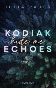 Cover von Kodiak Echoes - Hide me