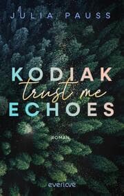 Cover von Kodiak Echoes - Trust me