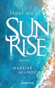 Cover von Meet Me at Sunrise