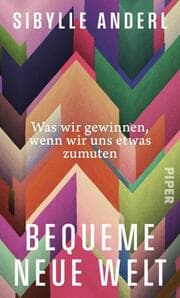 Cover von Bequeme neue Welt
