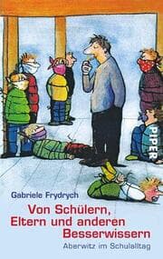 Cover von Von Schülern, Eltern und anderen Besserwissern