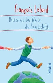 Cover von Hector und das Wunder der Freundschaft