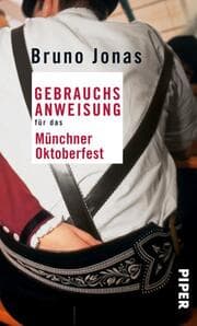 Cover von Gebrauchsanweisung für das Münchner Oktoberfest