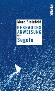 Cover von Gebrauchsanweisung fürs Segeln
