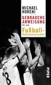 Cover von Gebrauchsanweisung für die Fußball-Nationalmannschaft