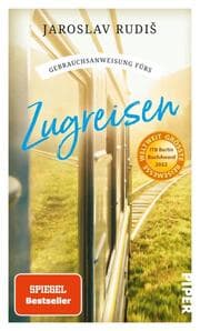 Cover von Gebrauchsanweisung fürs Zugreisen