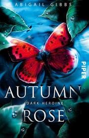 Cover von Dark Heroine - Autumn Rose